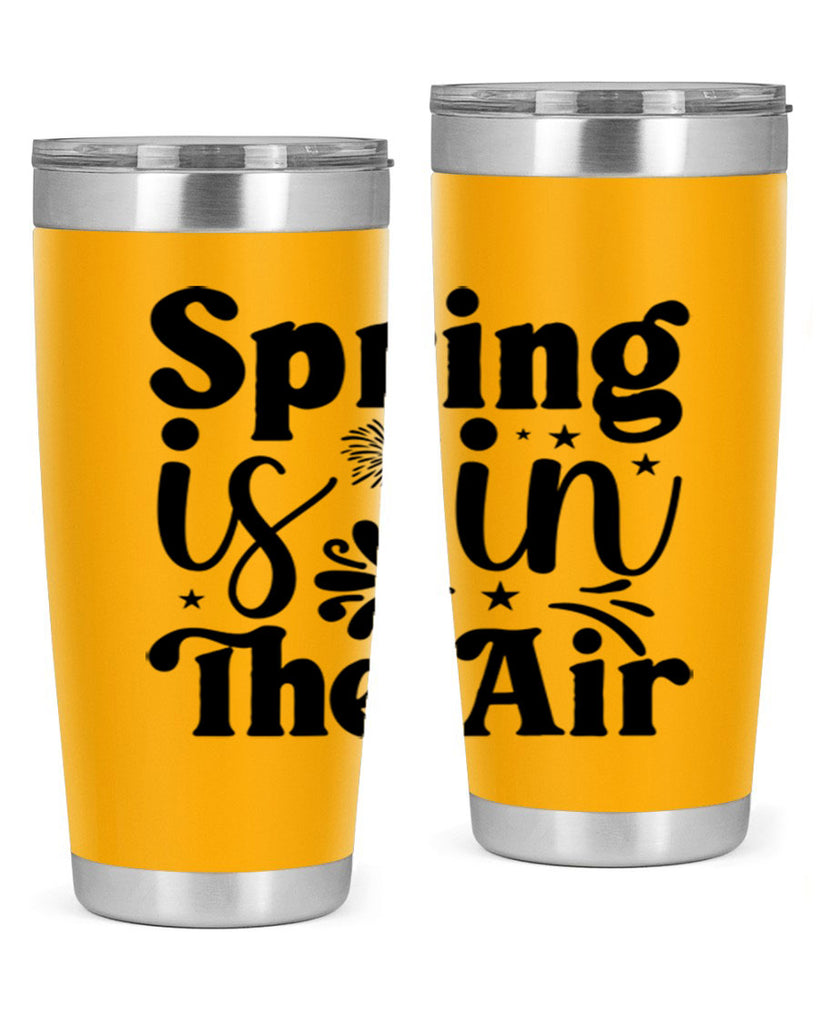 Spring Is In The Air 464#- spring- Tumbler