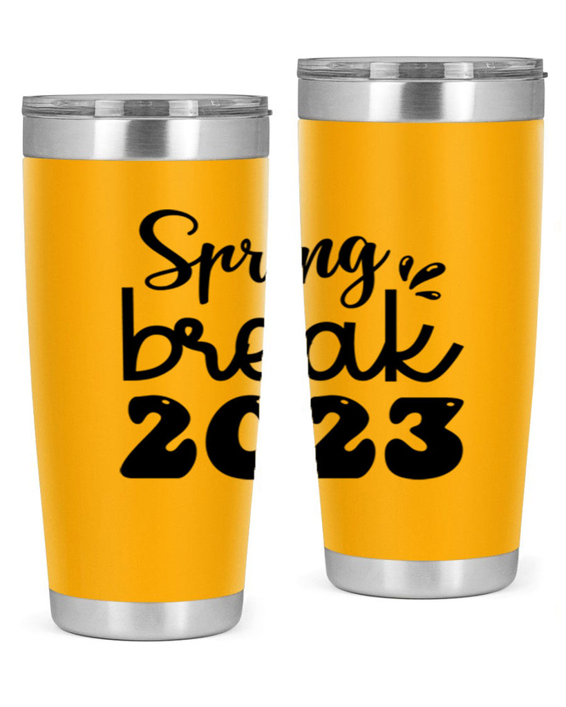 Spring break  483#- spring- Tumbler