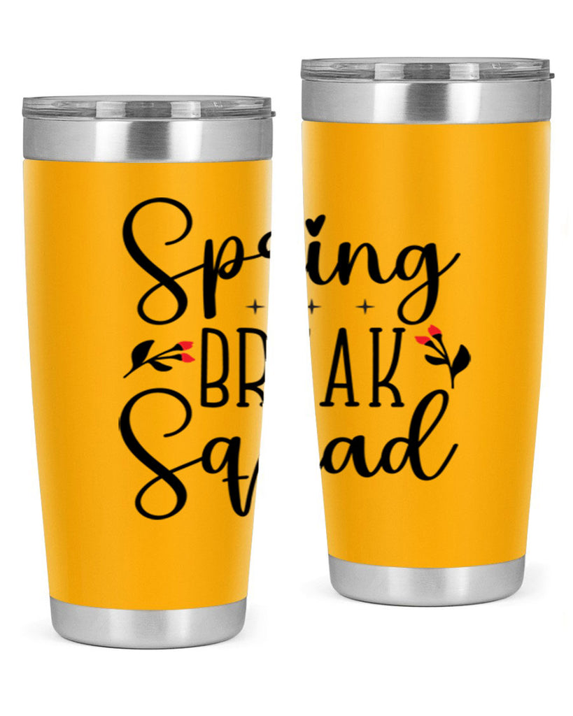 Spring break squad  485#- spring- Tumbler