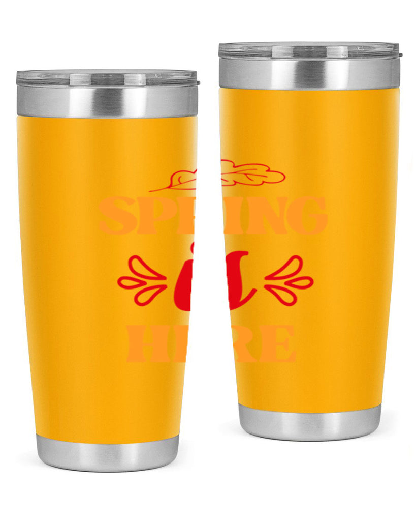 Spring is here 447#- spring- Tumbler