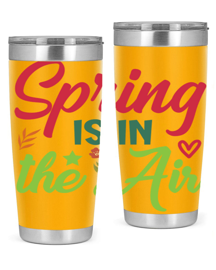 Spring is in the Air 503#- spring- Tumbler