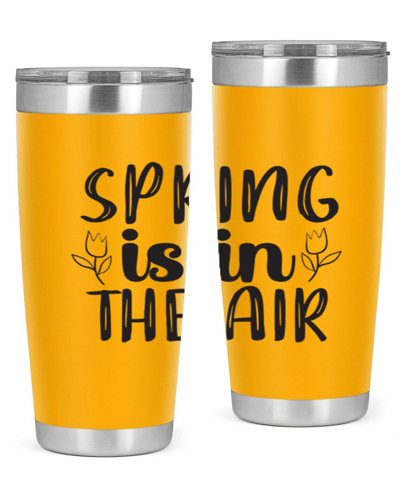 Spring is in the air 457#- spring- Tumbler