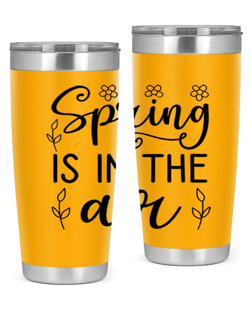 Spring is in the air 505#- spring- Tumbler