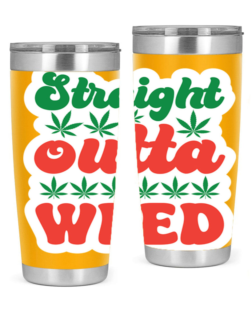 Straight Outta Weed 267#- marijuana- Tumbler