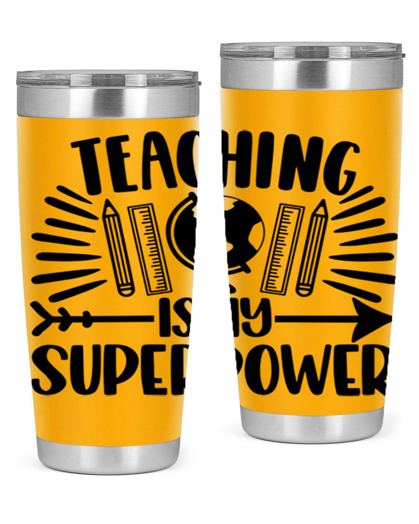 Teaching Is My Superpower Style 39#- teacher- tumbler