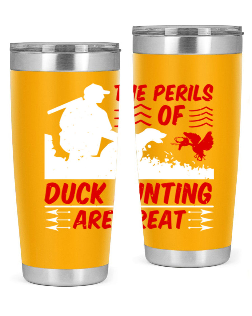 The perils of duck hunting are great Style 14#- duck- Tumbler