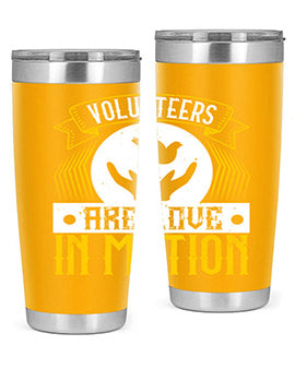 Volunteers are love in motion Style 14#- volunteer- Tumbler