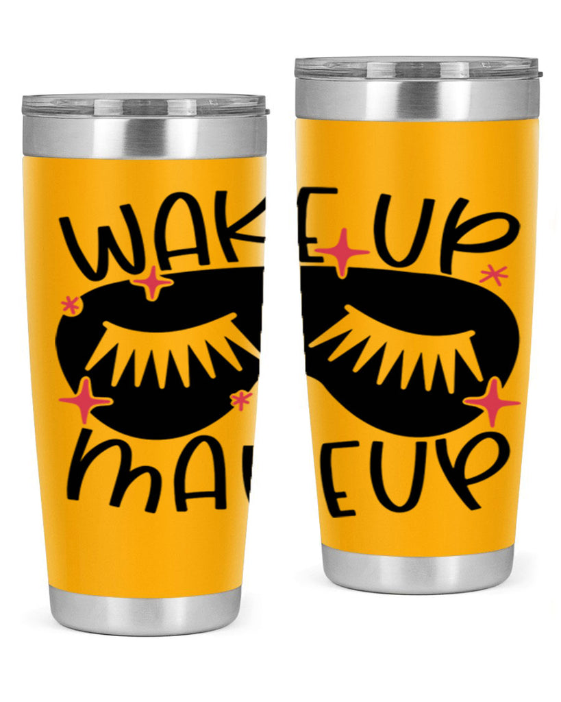 Wake Up Makeup Style 8#- make up- Tumbler