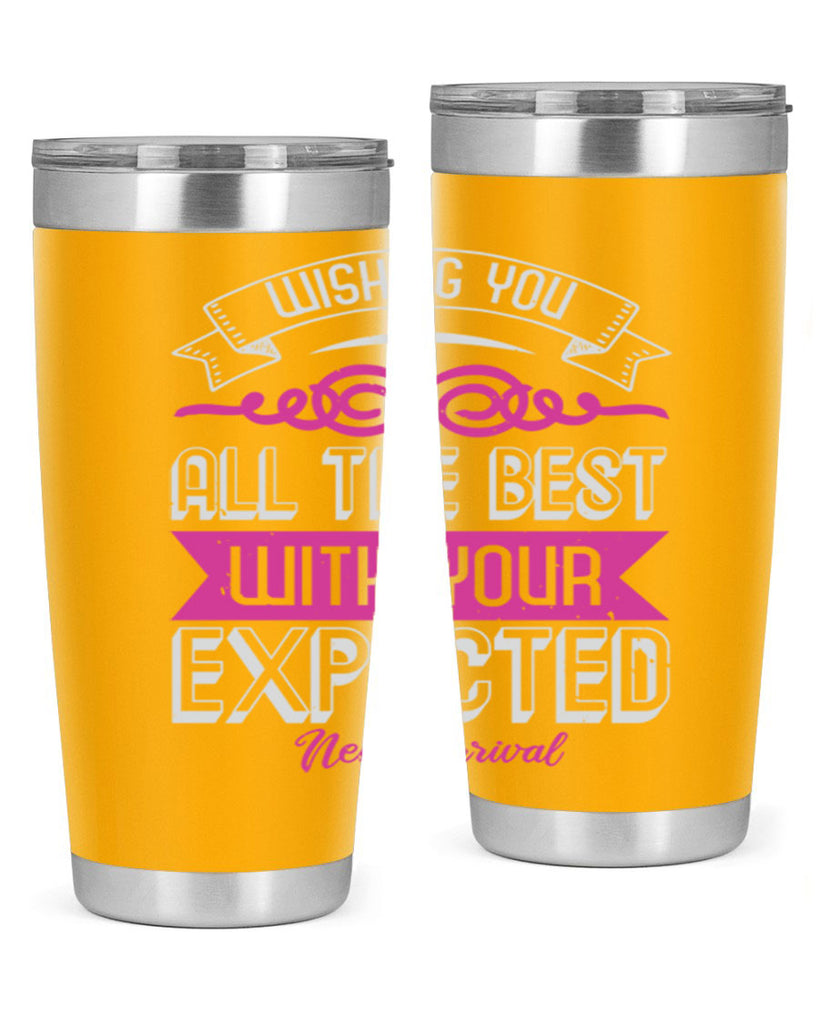 Wishing you all the best on your new arrival Style 7#- baby shower- tumbler