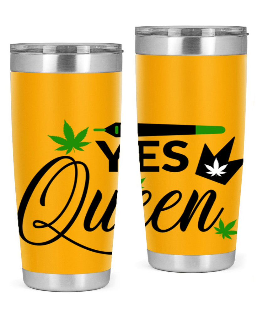 Yes Queen 307#- marijuana- Tumbler