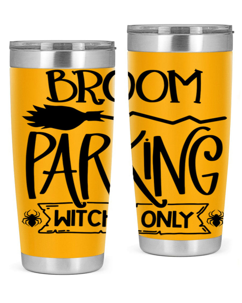 broom parking witches only 84#- halloween- Tumbler