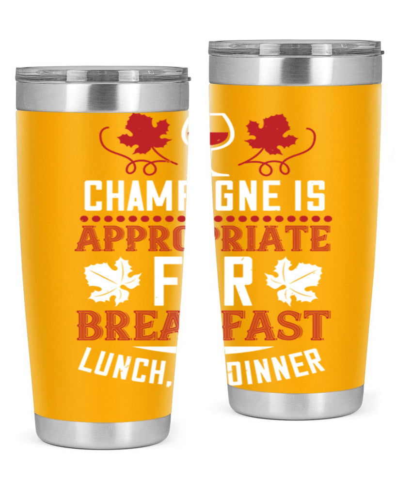 champagne is appropriate for breakfast 89#- wine- Tumbler