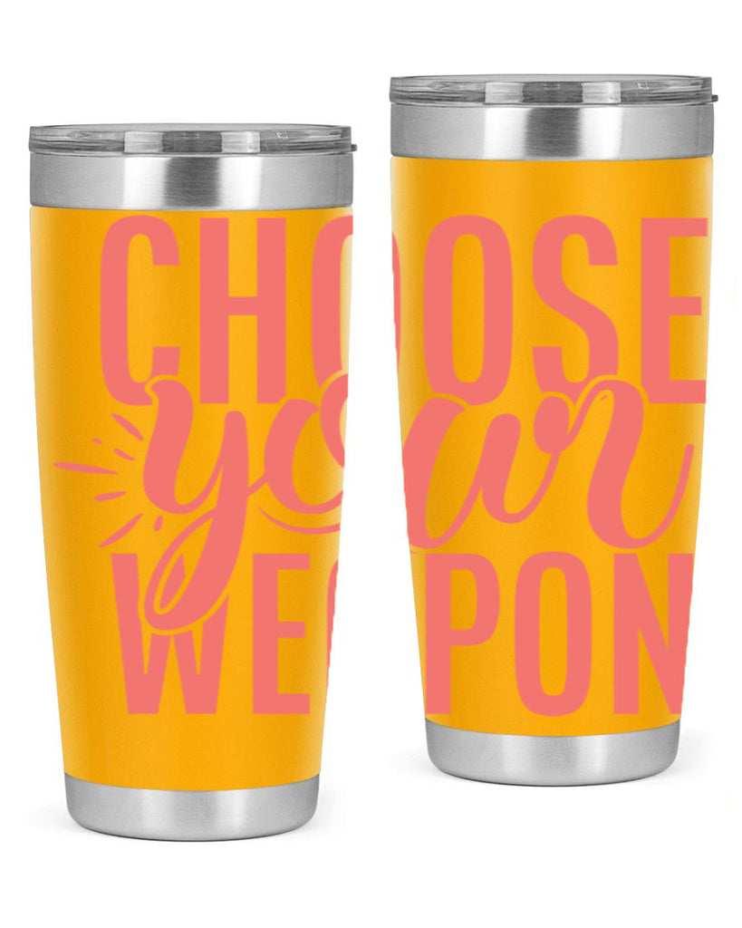 choose your weapon 18#- kitchen- Tumbler