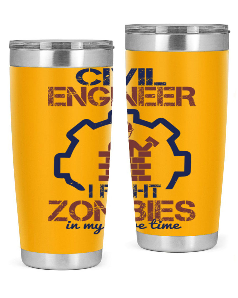 civil engineer i fight zombies in my spare time Style 25#- engineer- tumbler