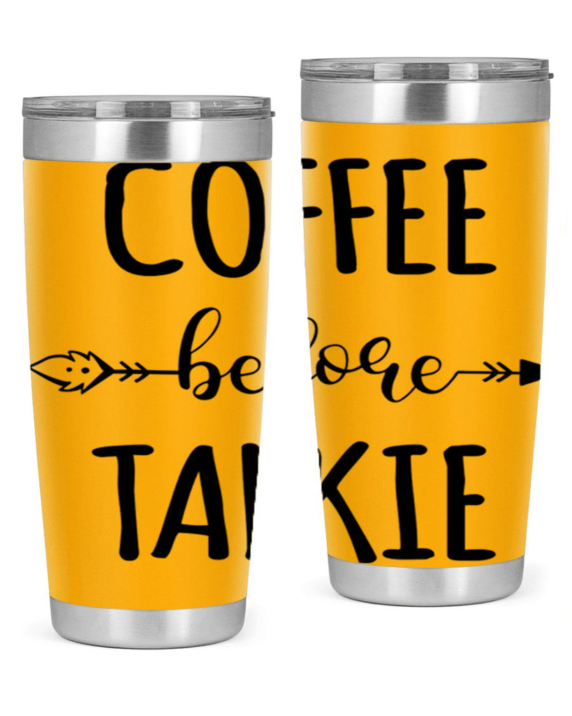 coffee before talkie 248#- coffee- Tumbler