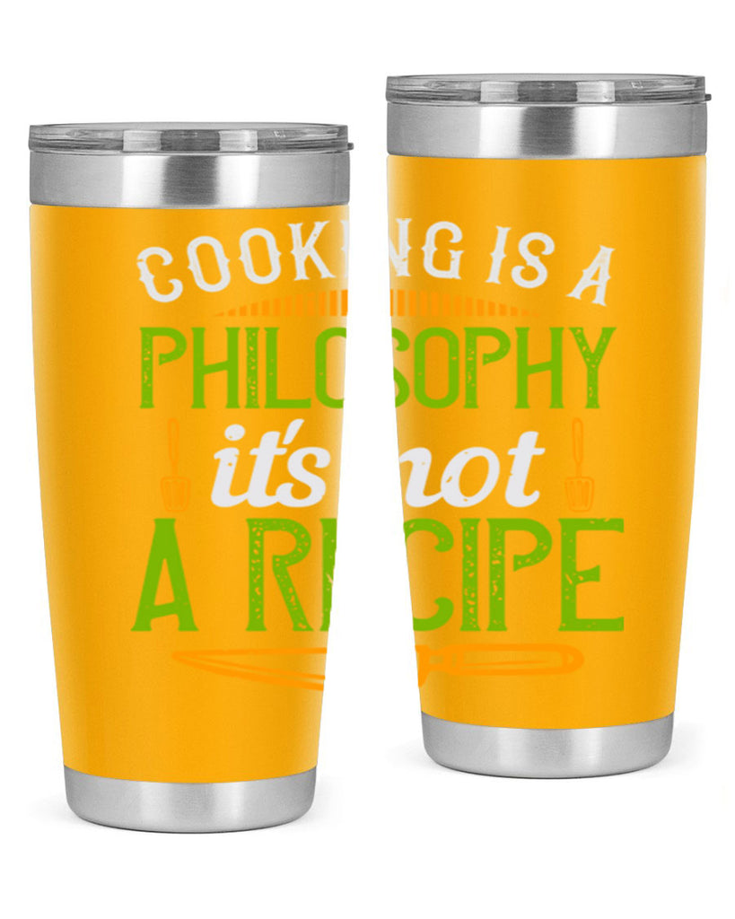 cooking is a philosophyits not a recipe 48#- cooking- Tumbler