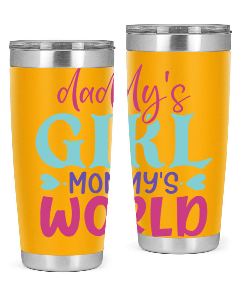 daddys girl mammys world Style 269#- baby- tumbler