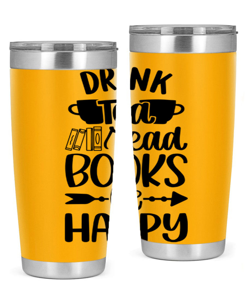 drink tea read books be happy 41#- reading- Tumbler