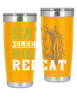 eat sleep ride repeat Style 7#- horse- Tumbler