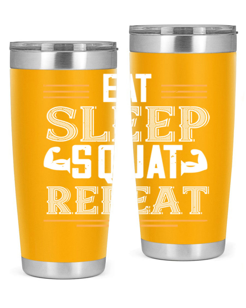 eat sleep squat repeat 58#- gym- Tumbler