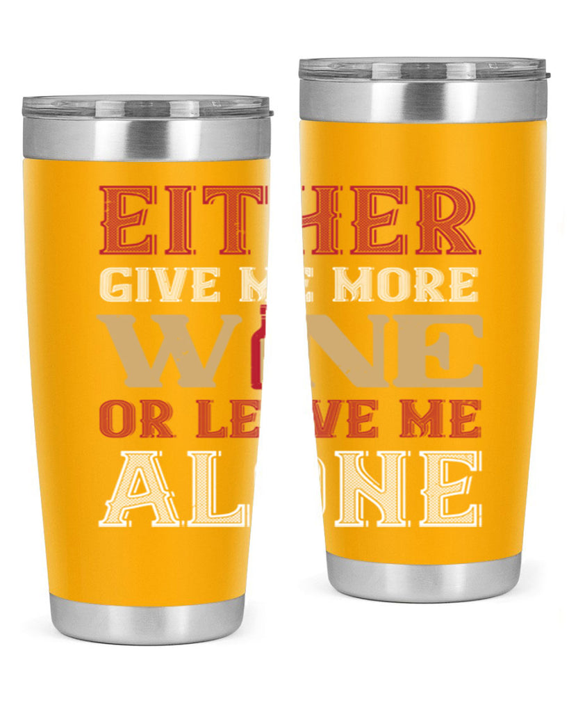 either give me more wine 86#- wine- Tumbler