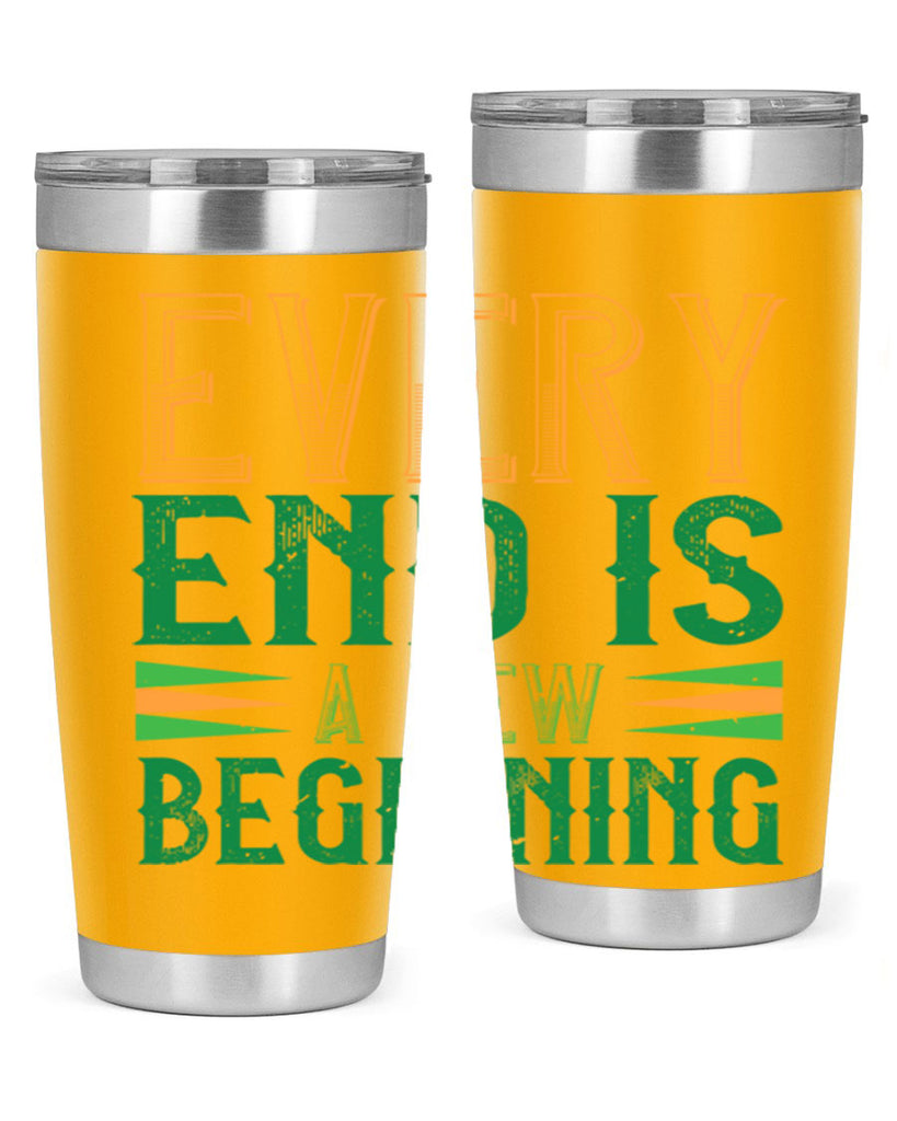 every end is a new beginning Style 138#- St Patricks Day- Tumbler