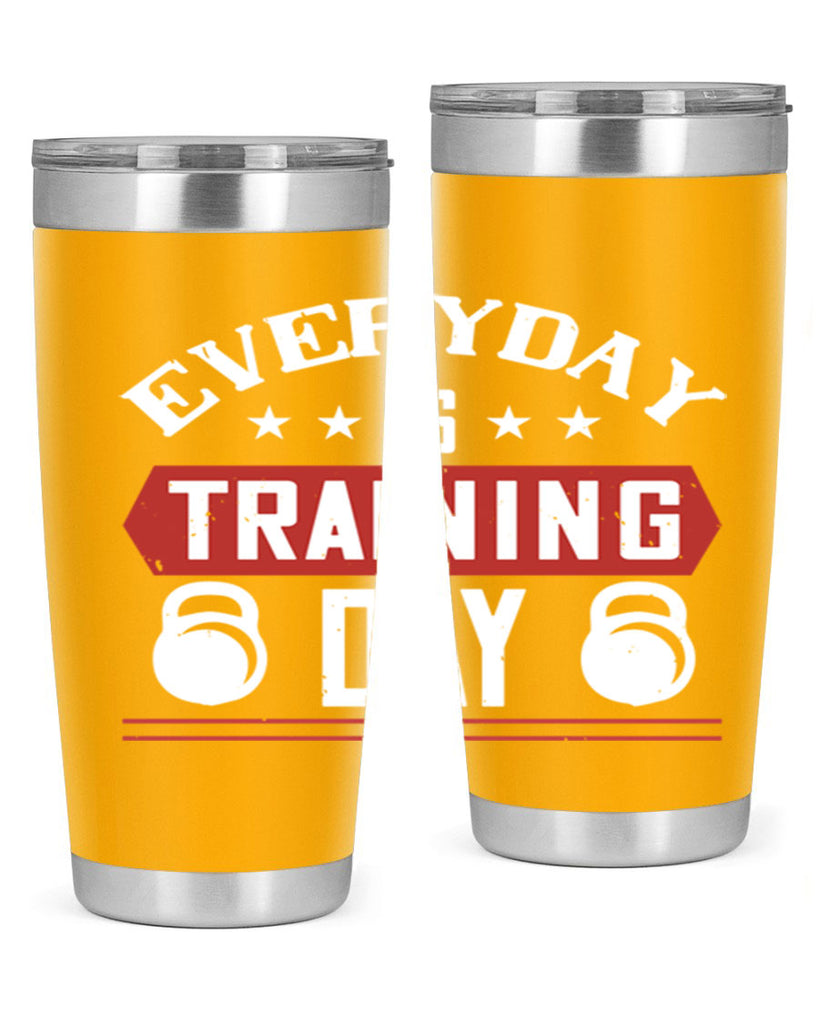 everyday is training day 54#- gym- Tumbler