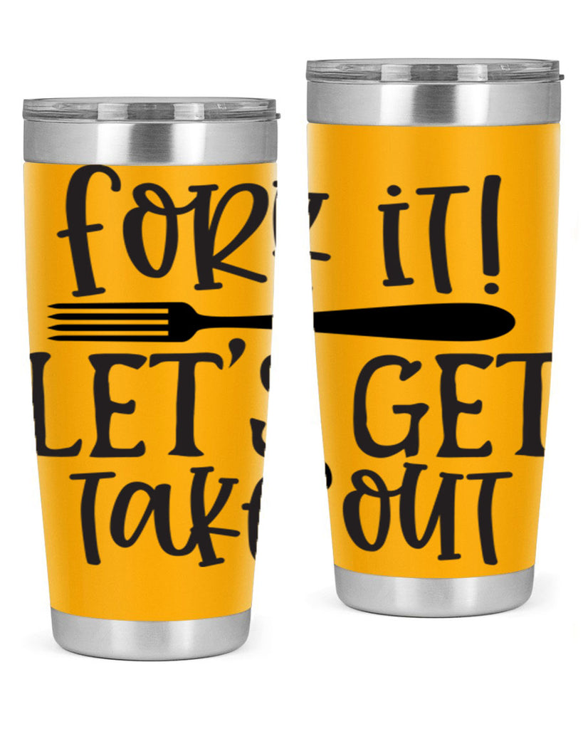 fork it let s get takeout 95#- kitchen- Tumbler