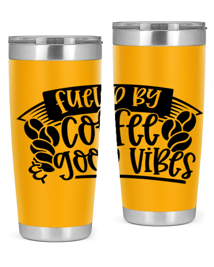 fueled by coffee good vibes 120#- coffee- Tumbler