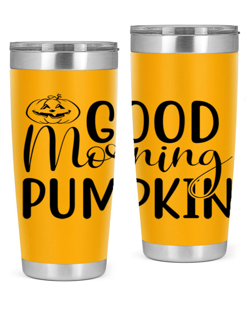 good morning pumpkin 207#- fall- Tumbler