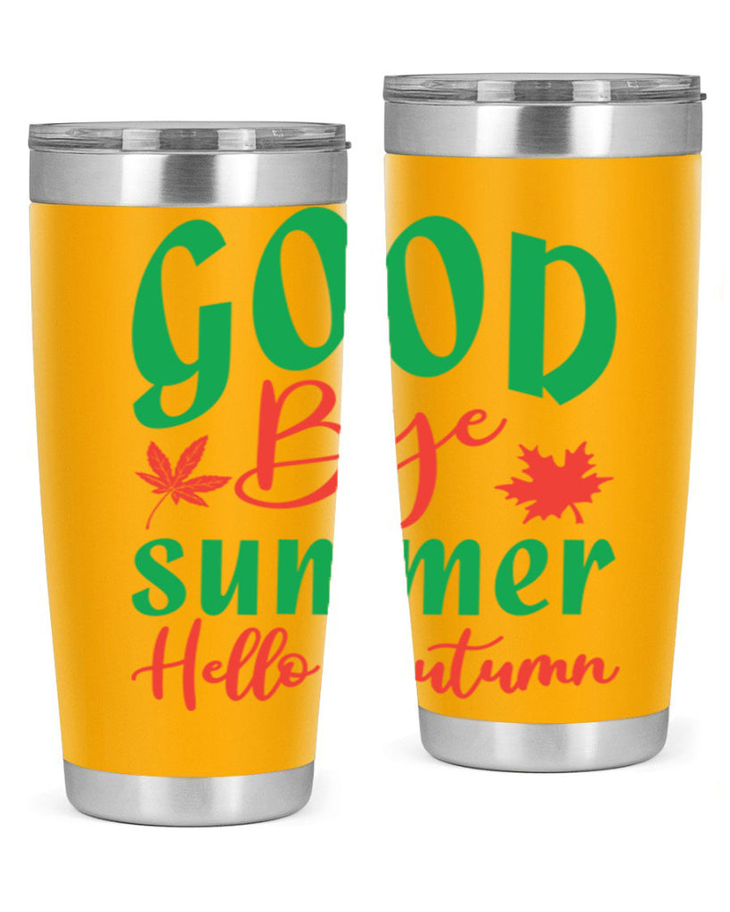 goodbye summer hello autumn 212#- fall- Tumbler