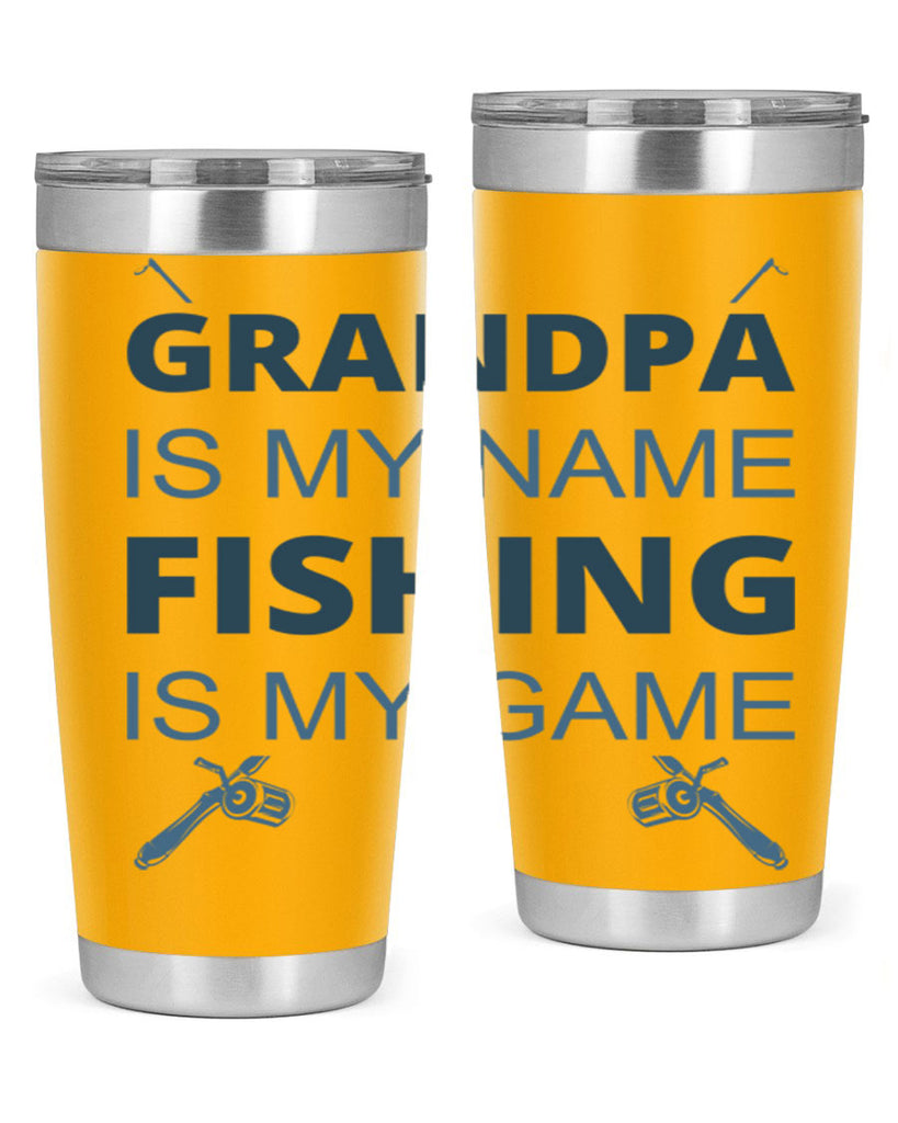 grandpa is my name 124#- fishing- Tumbler