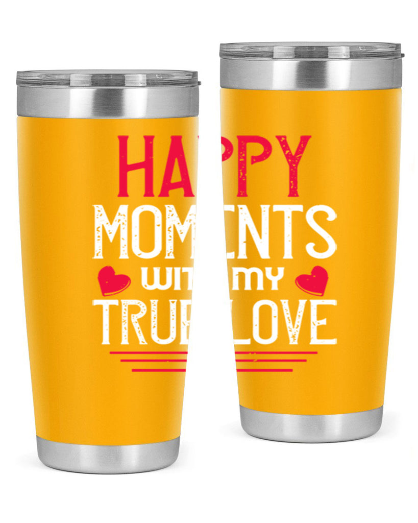 happy moment whith my true love 60#- valentines day- Tumbler