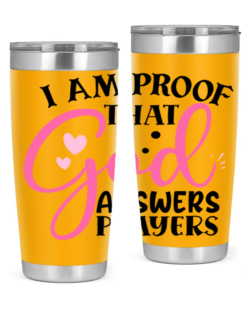 i am proof that god answers prayers Style 259#- baby- tumbler