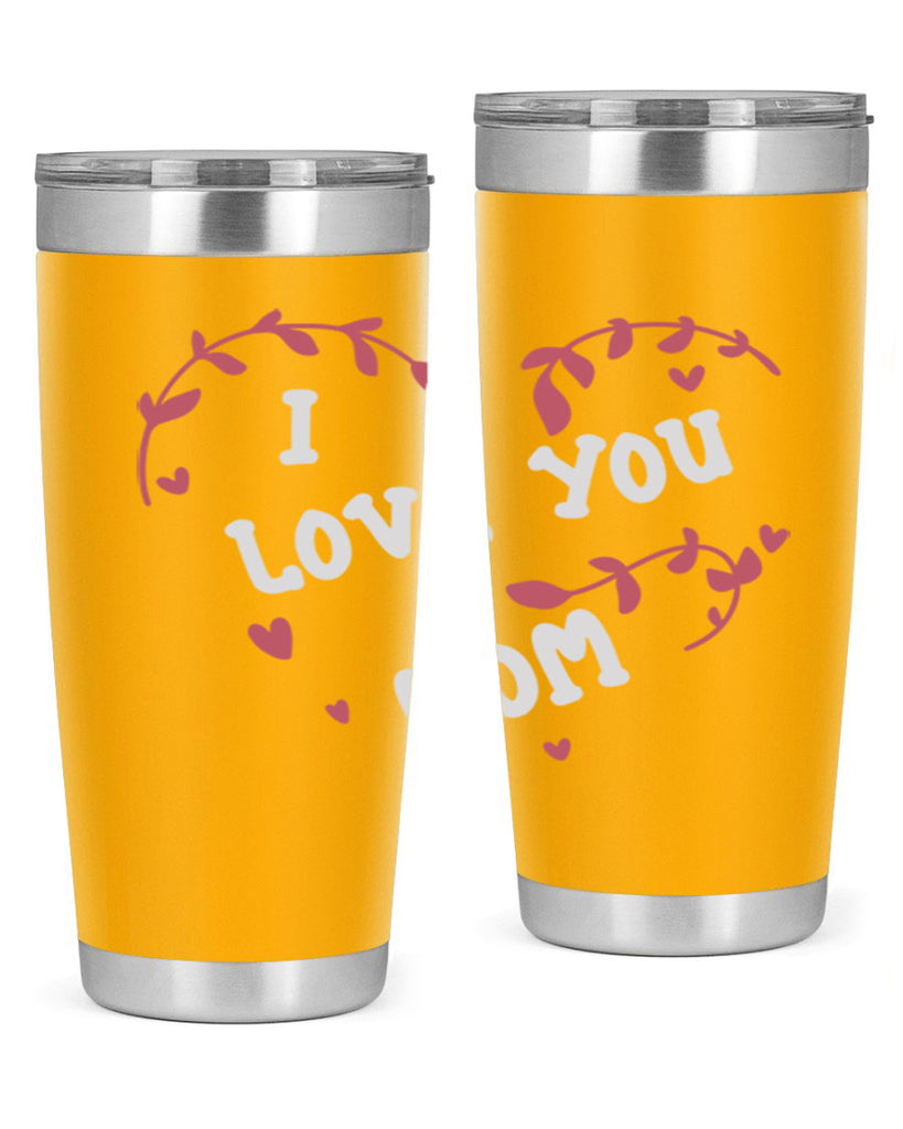 i love you mom 157#- mom- Tumbler