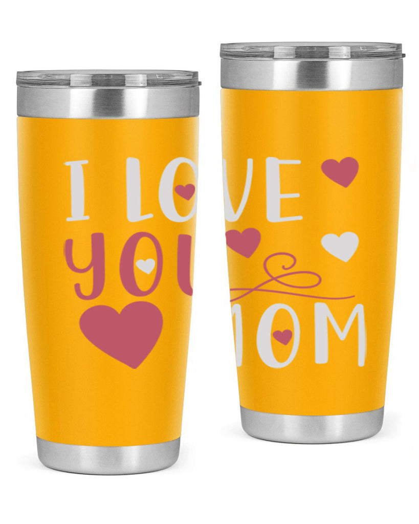 i love you mom 158#- mom- Tumbler