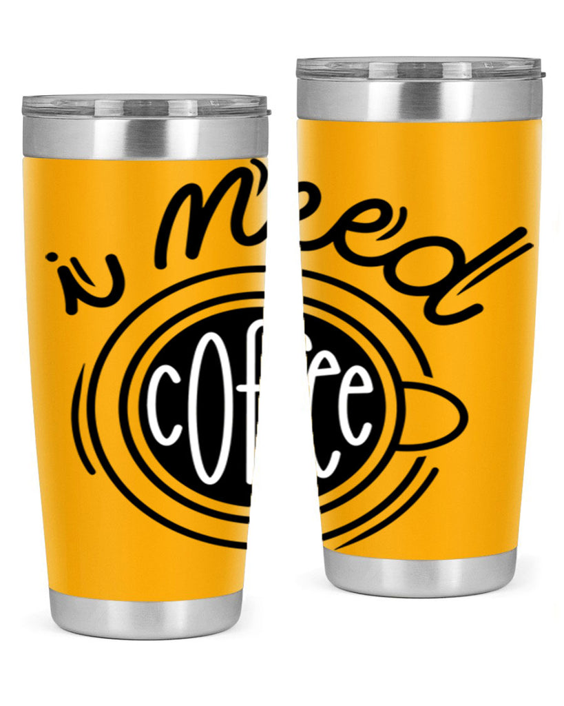 i need coffee 101#- coffee- Tumbler