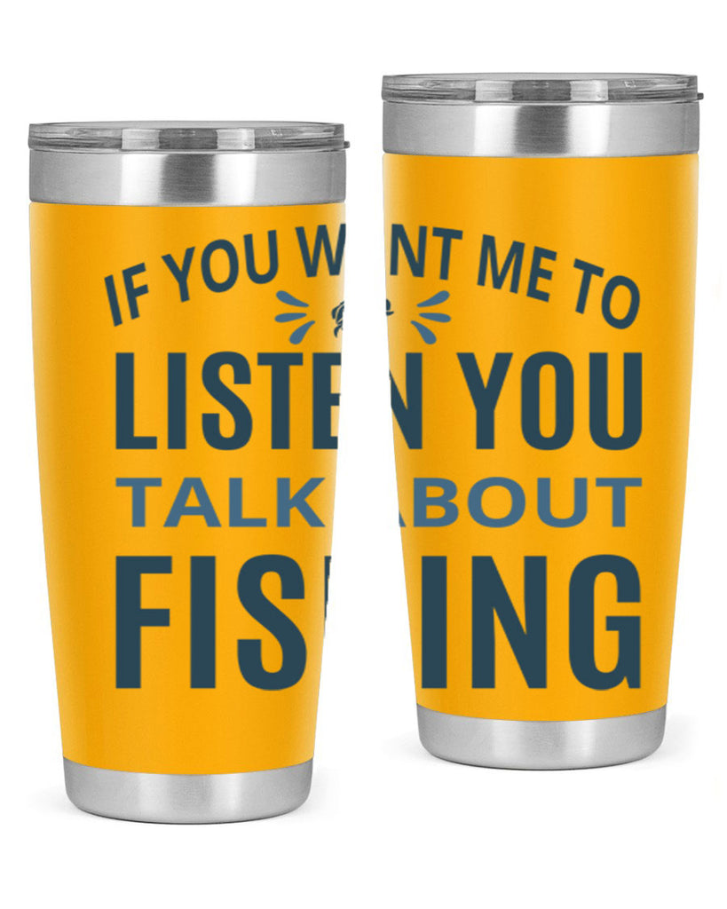 if you want 86#- fishing- Tumbler