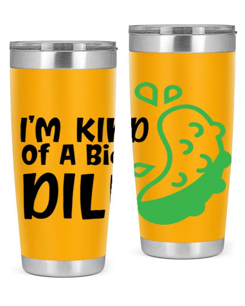 im kind of a big dill Style 242#- baby- tumbler
