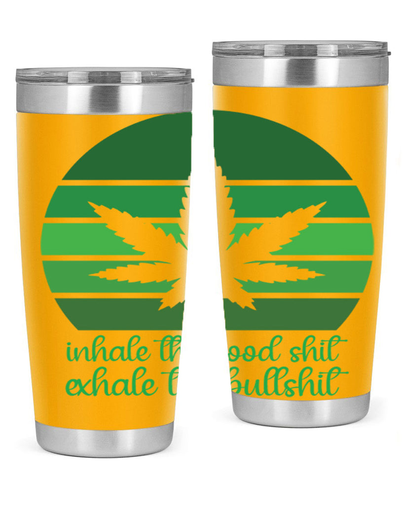 inhale the good stuff 151#- marijuana- Tumbler