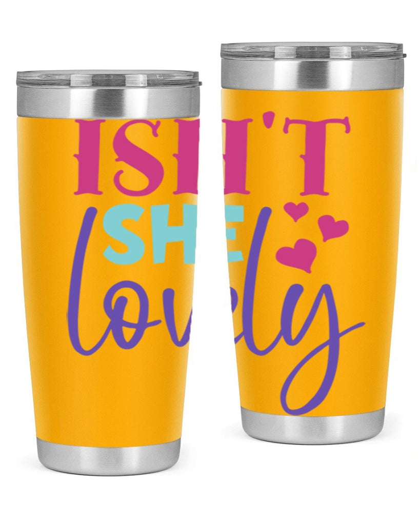 isnt she lovely Style 236#- baby- tumbler