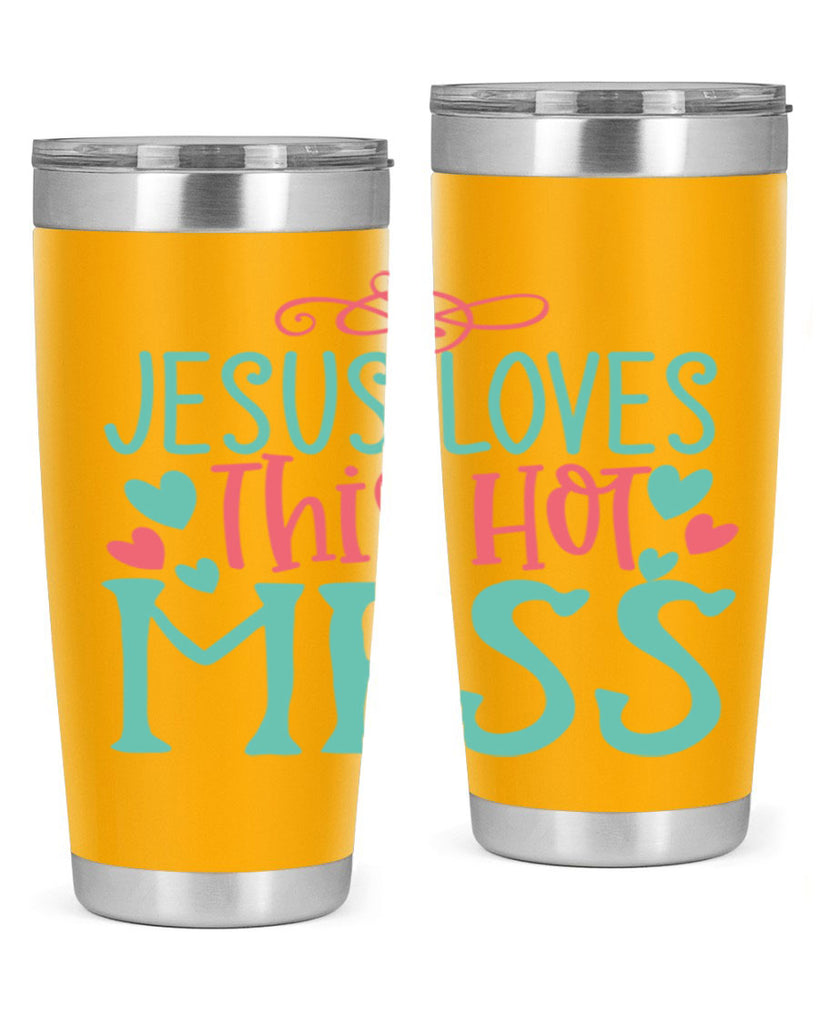 jesus loves this hot mess 112#- easter- Tumbler