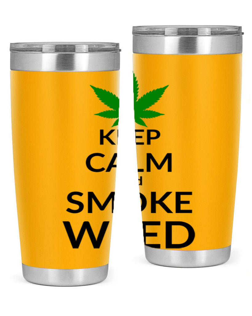 keep calm and smoke weed 173#- marijuana- Tumbler