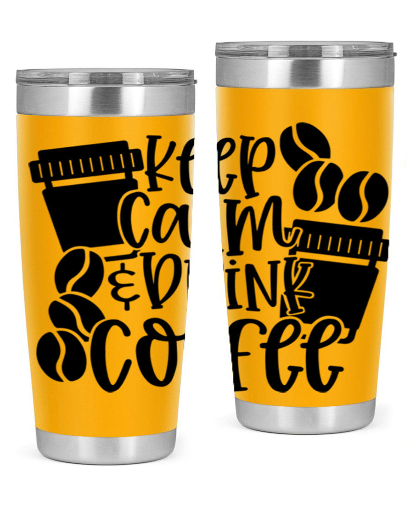 keep calm drink coffee 84#- coffee- Tumbler