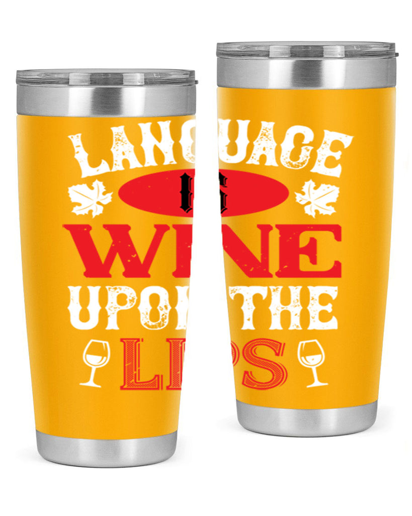 language is wine upon the 72#- wine- Tumbler