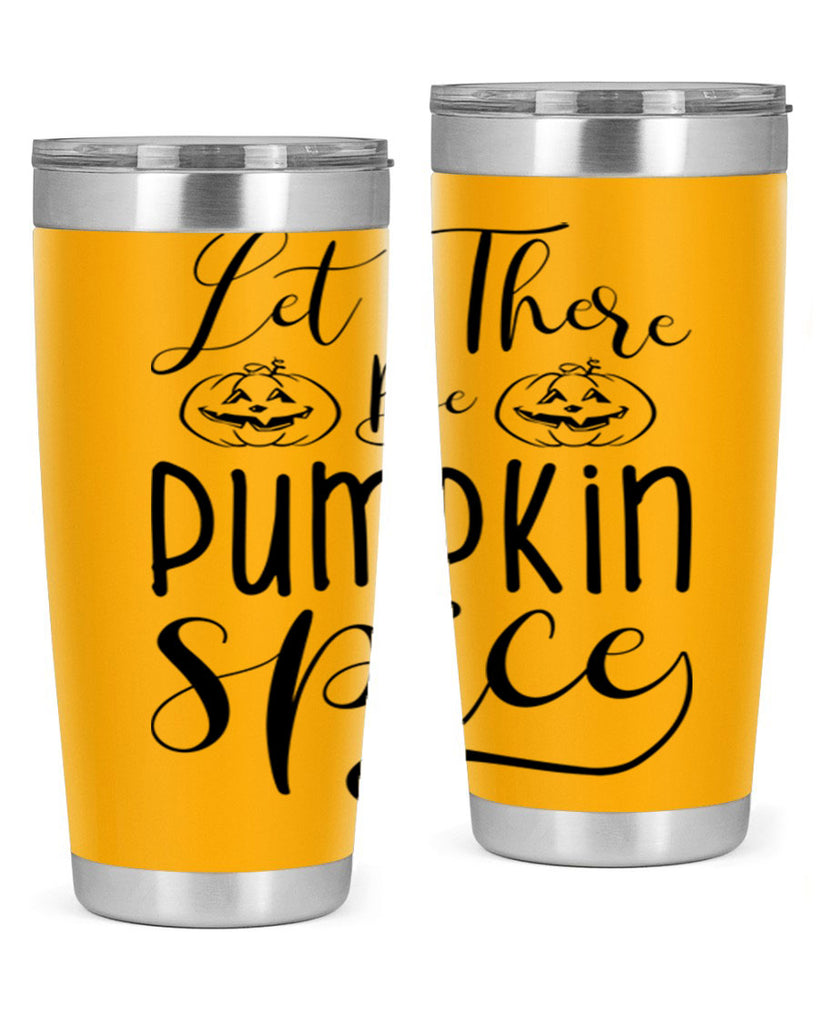 let there be pumpkin spice 400#- fall- Tumbler