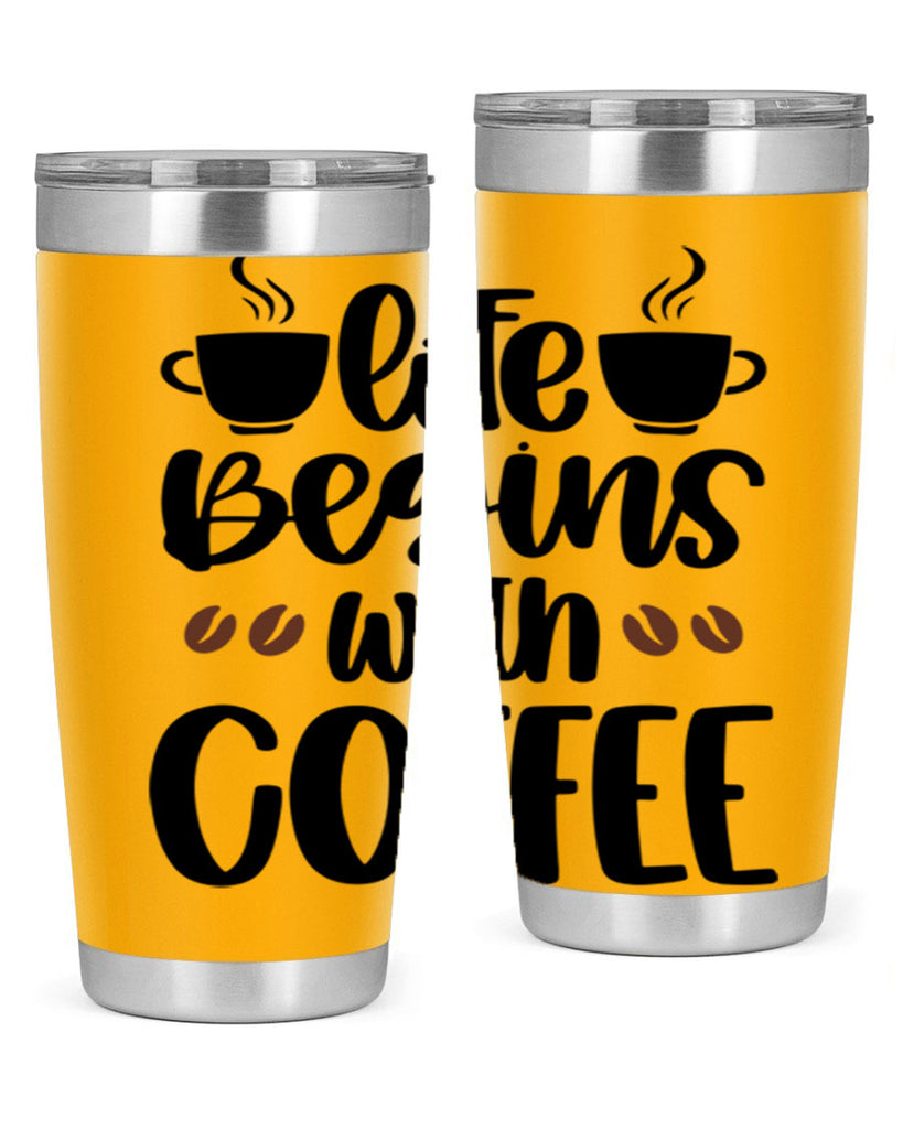 life begins with coffee 77#- coffee- Tumbler