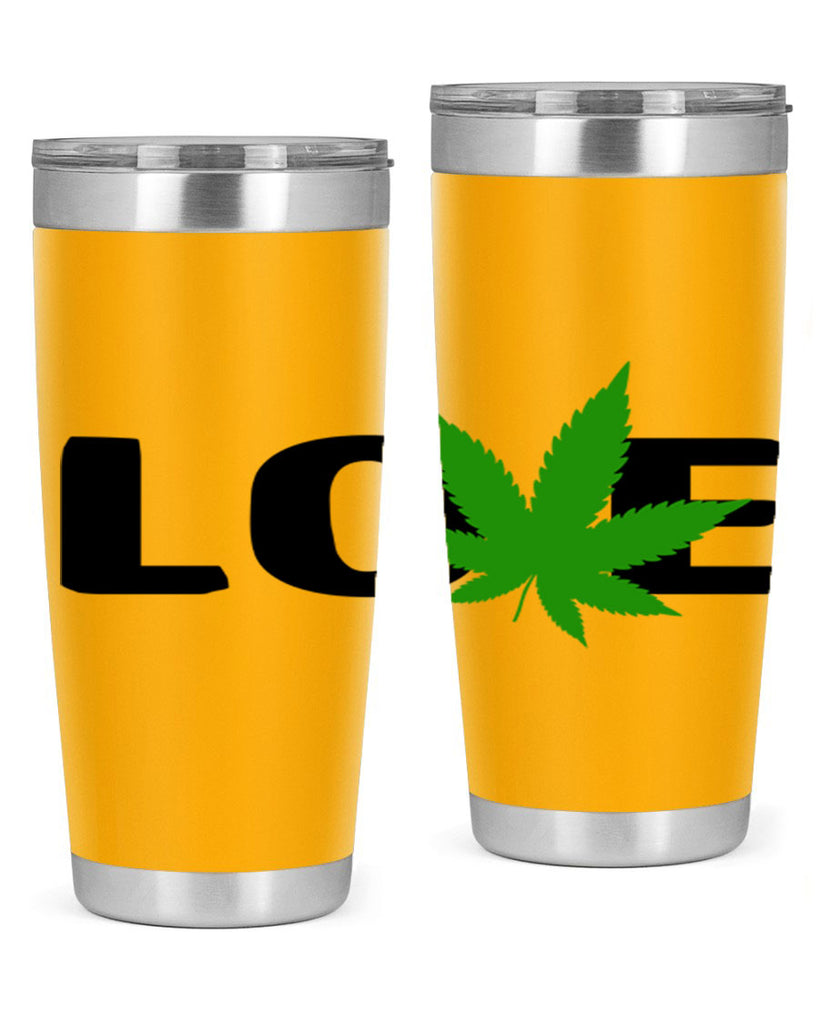 love cannabis 190#- marijuana- Tumbler