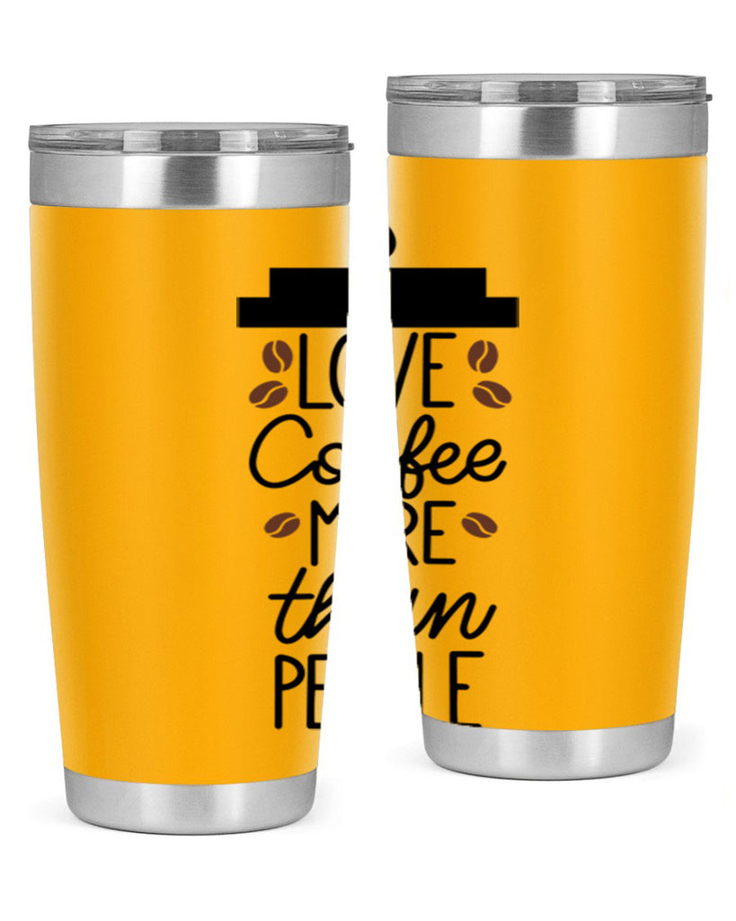 love coffee more than people 71#- coffee- Tumbler