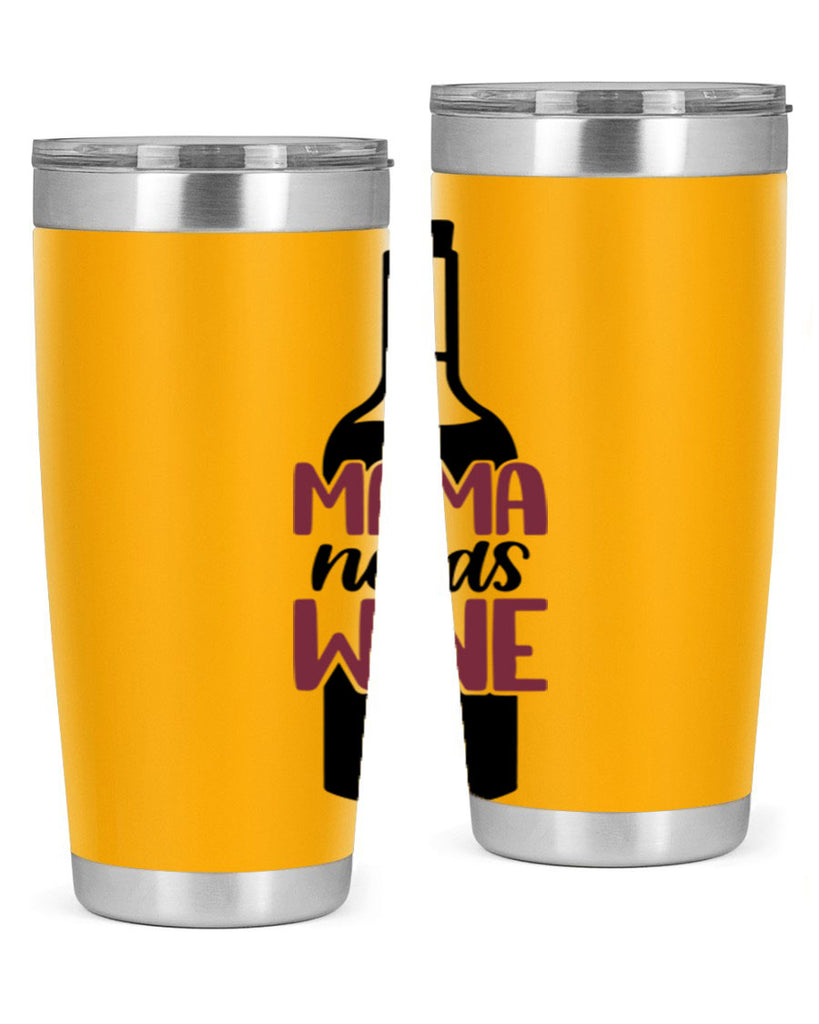 mama needs wine 41#- wine- Tumbler